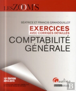 Bertrand.pt - Zoom'S - Exercices Corriges Comptabilite Generale 2014-2015, 12eme Edition