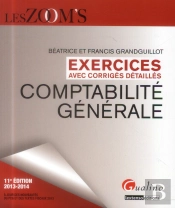 Zoom'S Exercices De Comptabilite Generale 2013-2014, 11eme Edition
