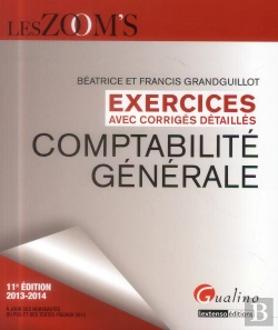 Bertrand.pt - Zoom'S Exercices De Comptabilite Generale 2013-2014, 11eme Edition