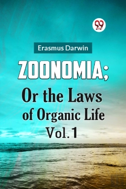 Bertrand.pt - Zoonomia; Or The Laws Of Organic Life
