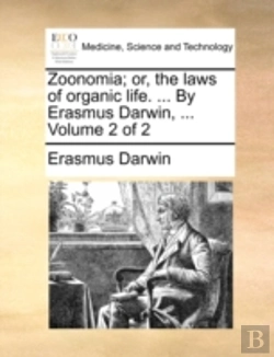 Bertrand.pt - Zoonomia; Or, The Laws Of Organic Life.