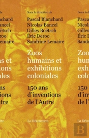 Zoos Humains Et Exhibitions Coloniales