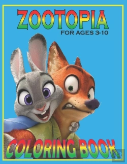 Bertrand.pt - Zootopia For Ages 3-10 Coloring Book