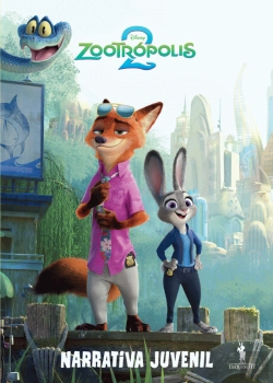 Bertrand.pt - Zootrópolis 2 - Narrativa Juvenil