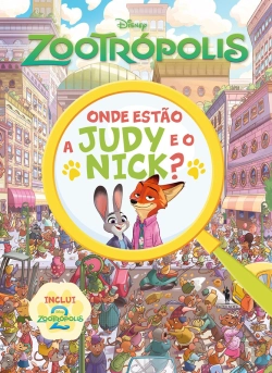 Bertrand.pt - Zootrópolis: Onde Estão A Judy E O Nick?