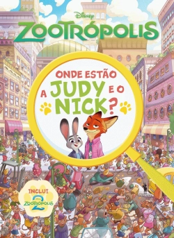 Bertrand.pt - Zootrópolis - Onde Estão a Judy e o Nick?