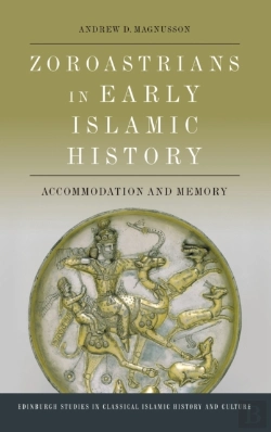 Bertrand.pt - Zoroastrians In Early Islamic History