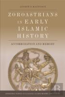 Zoroastrians In Early Islamic History