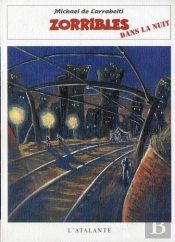 Zorribles Dans La Nuit