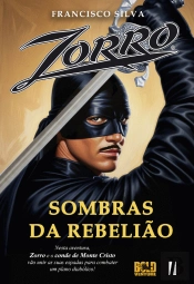 Zorro - Sombras da Rebelião