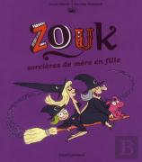 Zouk 7 Sorciere De Mere En Fille