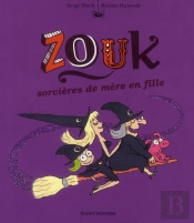 Zouk 7 Sorciere De Mere En Fille