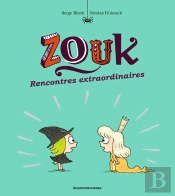 Zouk Tome 11 : Rencontres Extraordinaires