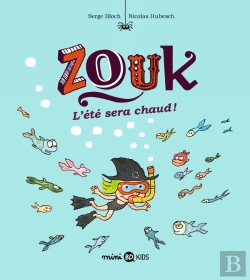 Bertrand.pt - Zouk Tome 17 : L'Été Sera Chaud !