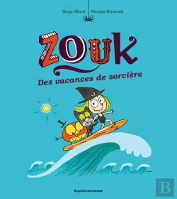 Bertrand.pt - Zouk Tome 4 : Des Vacances De Sorcière