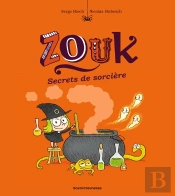 Zouk Tome 8 : Secrets De Sorcière