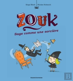 Bertrand.pt - Zouk Tome 9 : Sage Comme Une Sorcière