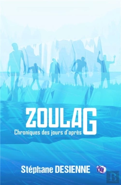 Bertrand.pt - Zoulag - Chroniques Des Jours D'Apres