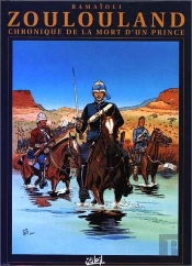 Zoulouland; Integrale T.5 ; Chronique De La Mort D'Un Prince
