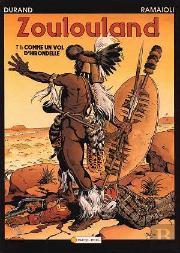 Zoulouland T.1; Comme Un Vol D'Hirondelle