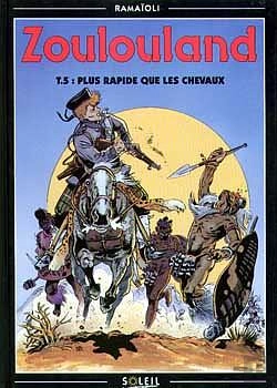 Bertrand.pt - Zoulouland T.5; Plus Rapide Que Les Chevaux