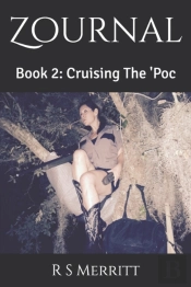 Zournal: Book 2: Cruising The 'Poc