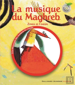 Bertrand.pt - Zowa Et L'Oasis ; La Musique Du Maghreb
