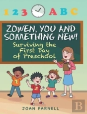 Zowen, You And Something New!