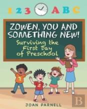Zowen, You And Something New!