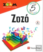 Zozo 5 (Zoom) Lengua Castellana Bal/Val