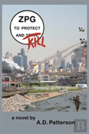 Zpg: To Protect And Kill