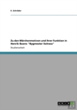 Bertrand.pt - Zu Den Marchenmotiven Und Ihrer Funktion In Henrik Ibsens 