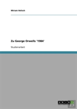 Bertrand.pt - Zu George Orwells '1984'