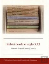 Zubiri Desde El Siglo Xxi