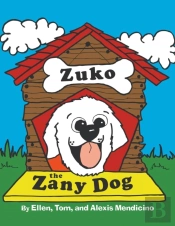 Zuko The Zany Dog