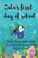 Zula'S First Day Of School