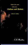 Zulians And Robots