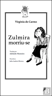 Zulmira Morriu-se 