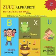 Zulu Alphabets Pictures & Words Book