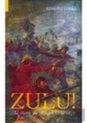 Zulu! The Battle For Rorke'S Drift 1879