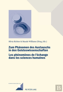 Bertrand.pt - Zum Phaenomen Des Austauschs In Den Geistwissenschaften/Les Phénomènes De L'Échange Dans Les Sciences Humaines