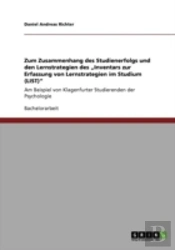 Zum Zusammenhang Des Studienerfolgs Und Den Lernstrategien Des Aã¢Â€Šâ¬Zinventars Zur Erfassung Von Lernstrategien Im Studium (List)Aã¢Â€Šâ¬Ã…Â€Œ