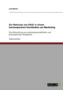 Zur Relevanz Von Ethik In Einem Kontemporaren Verstandnis Von Marketing