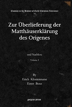 Bertrand.pt - Zur Ueberlieferung Der Matthauserklarung Des Origenes (Vol 1)