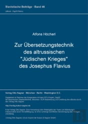 Zur Uebersetzungstechnik Des Altrussischen 'Juedischen Krieges' Des Josephus Flavius