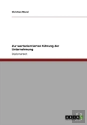 Zur Wertorientierten Fahrung Der Unternehmung