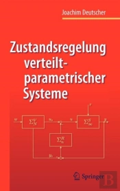 Zustandsregelung Verteilt-Parametrischer Systeme
