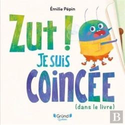 Bertrand.pt - Zut ! Je Suis Coincée (Dans Le Livre)