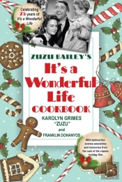Zuzu Bailey'S It'S A Wonderful Life Cookbook