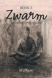Zwarm Book 3